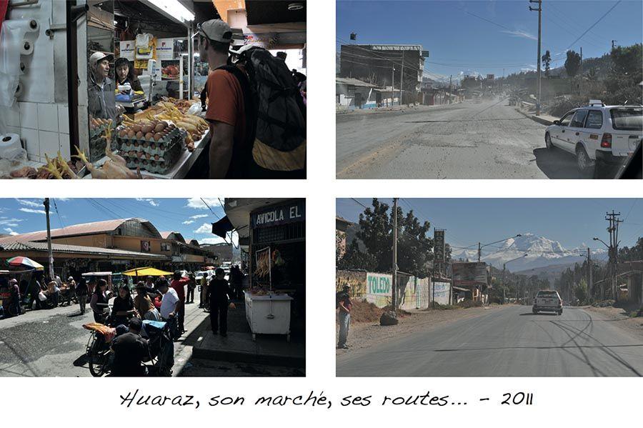 Huaraz, son marché, ses routes...